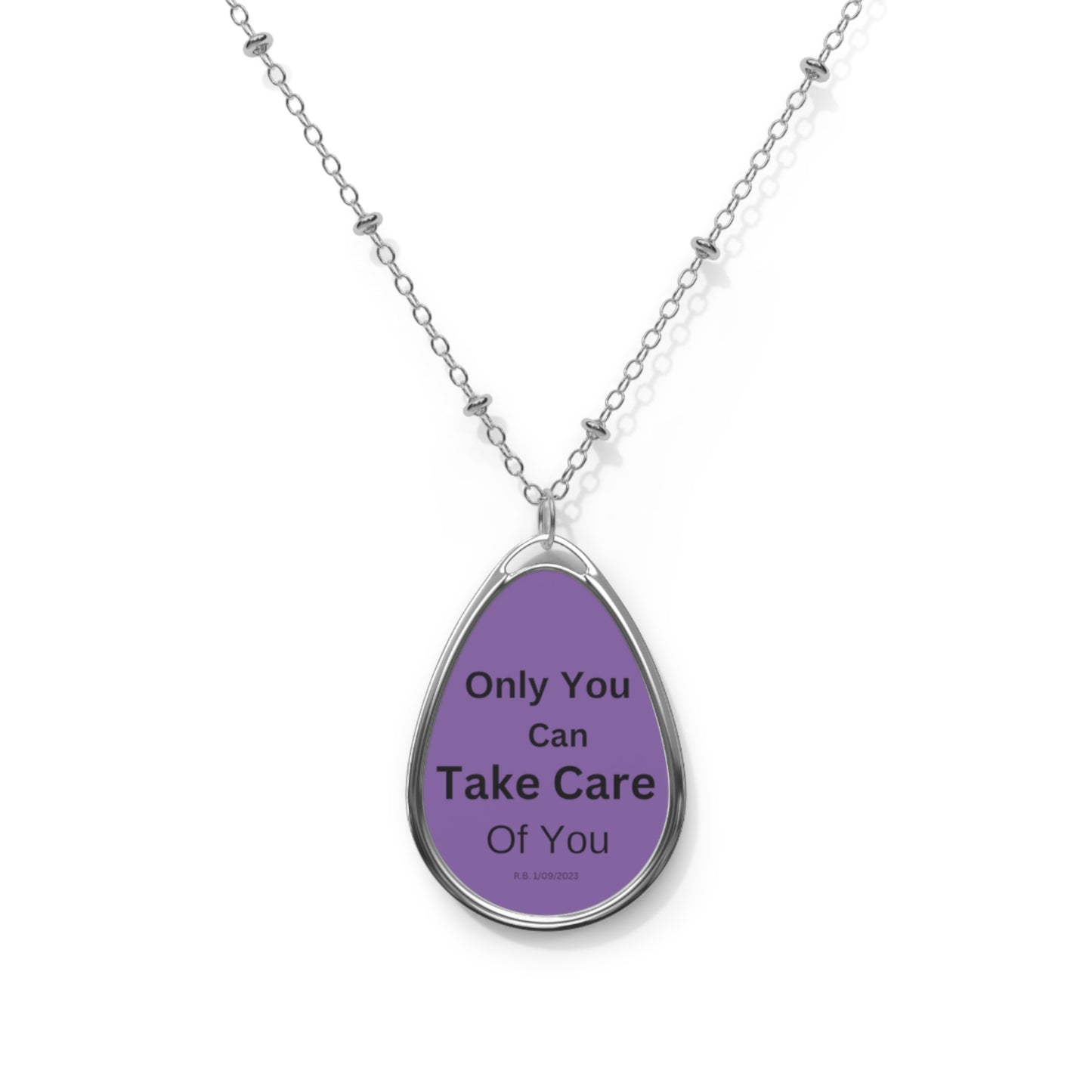 Your Own Gentle Yet Important Reminders Oval Necklace