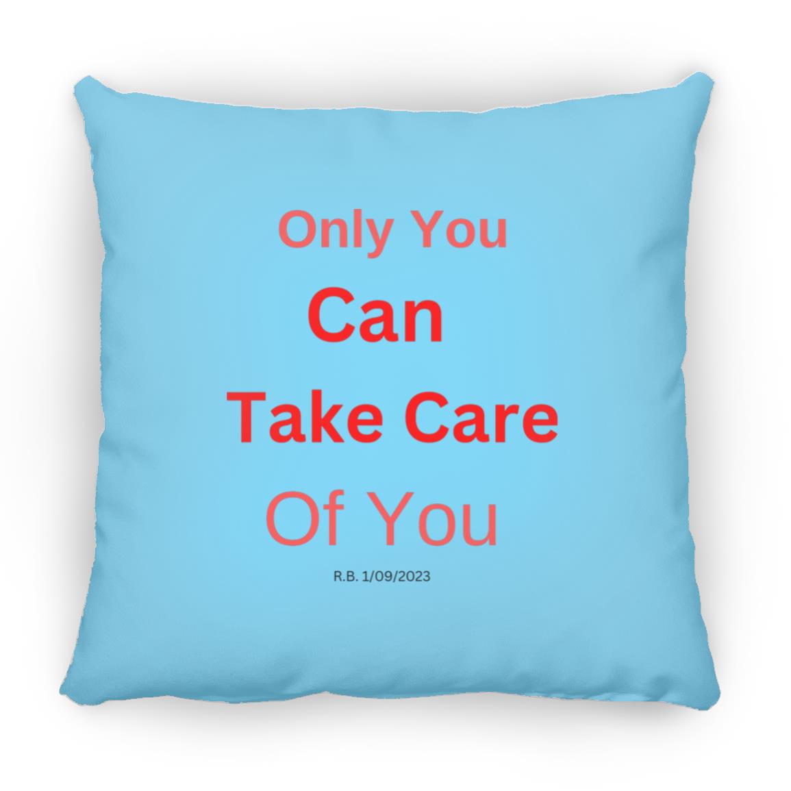 Your Own Tiny Reminders Small Square Pillow